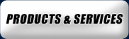 Products and Services